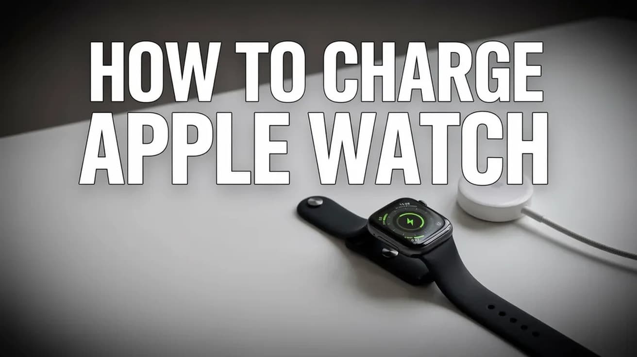How to Charge Apple Watch: Steps, Times and Symbols