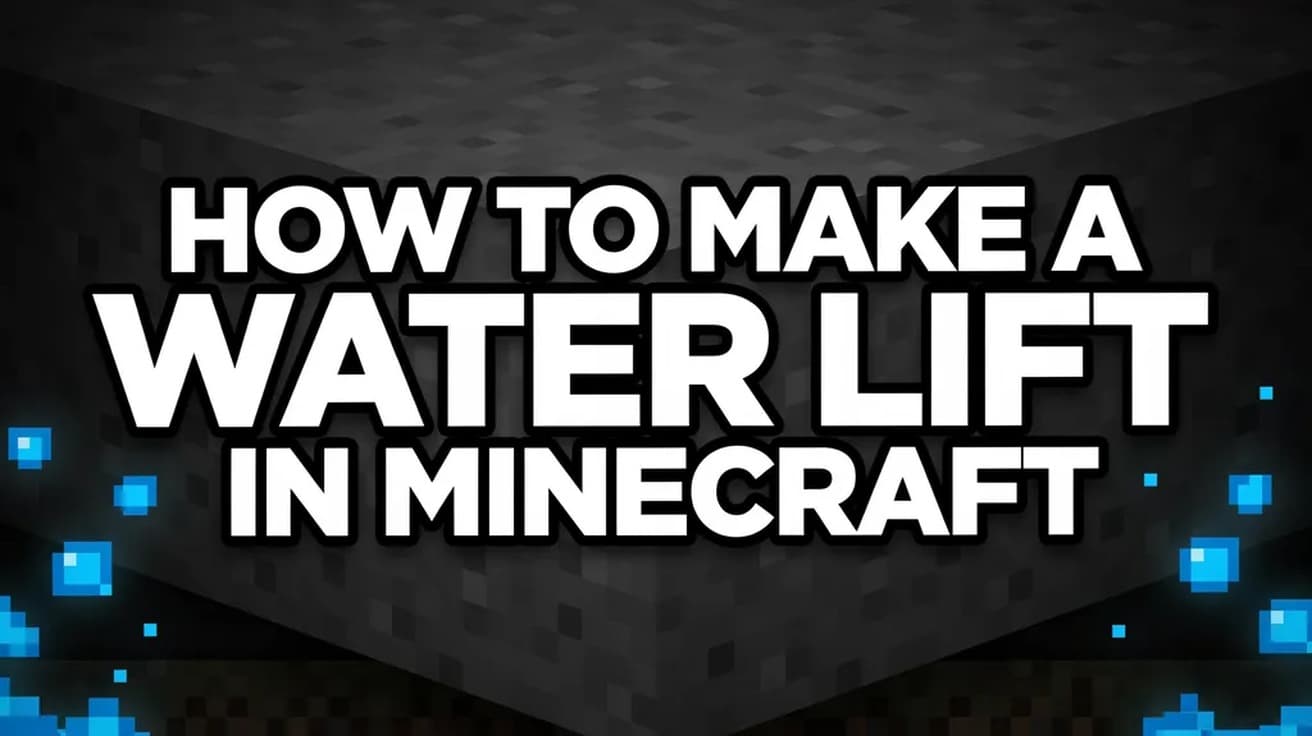 How to Make a Water Lift in Minecraft (Soul Sand)