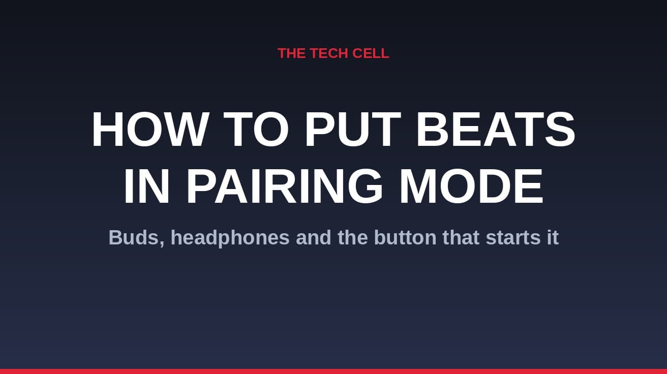 How to Put Beats in Pairing Mode (Buds and Headphones)