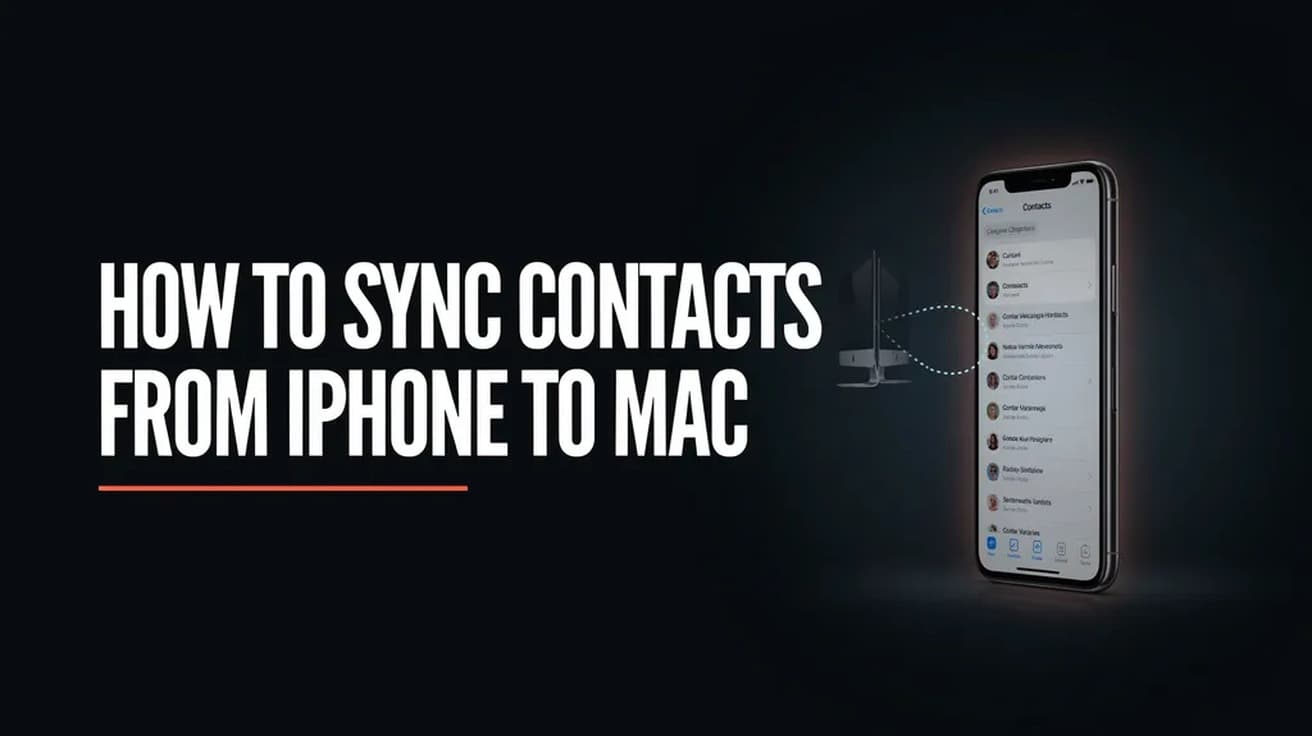 How to Sync Contacts From iPhone to Mac (iCloud Steps)