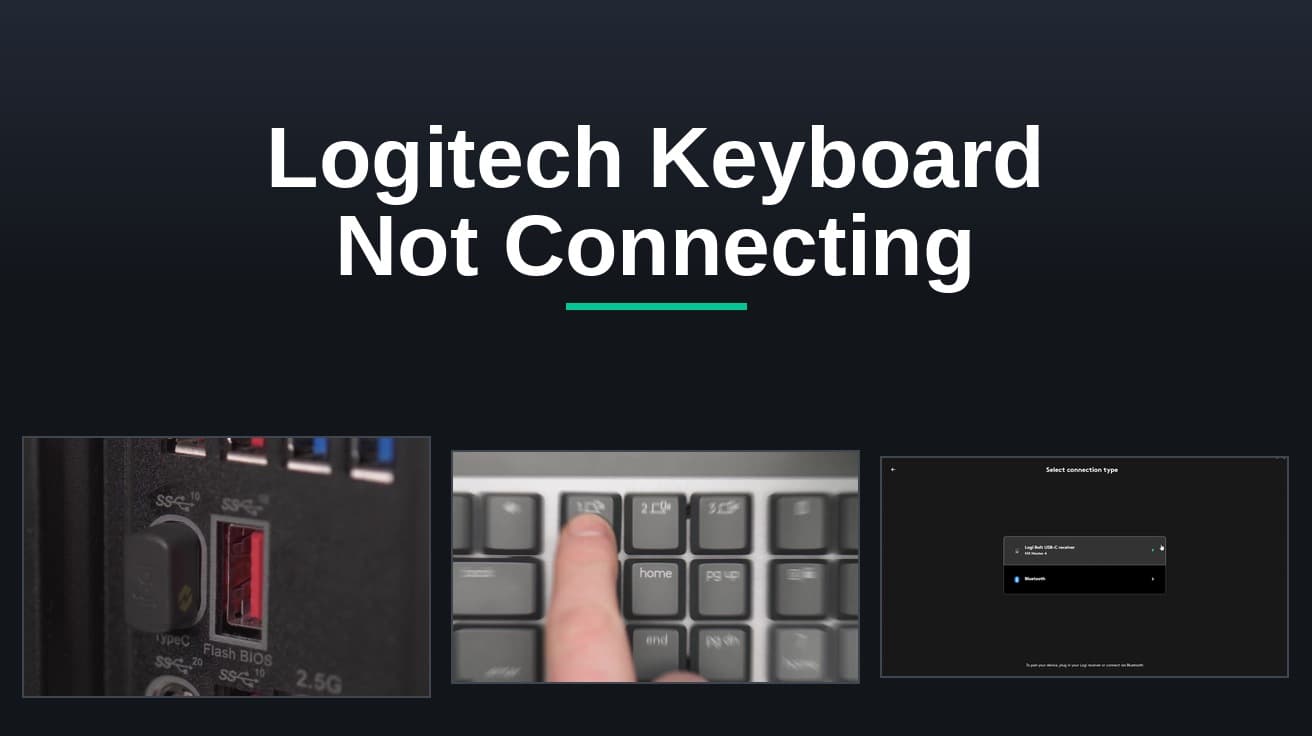 Logitech Keyboard Not Connecting (Fixes That Work)